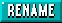 Bouton Rename